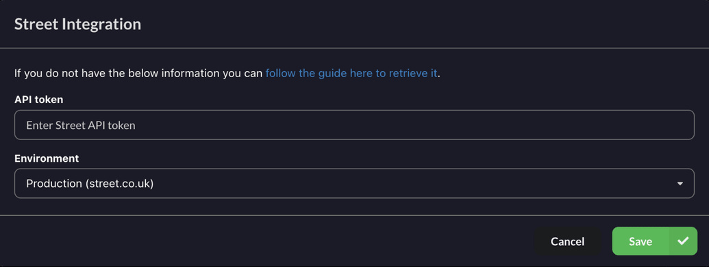 The Street Integration window in Connect, with fields for the API token and the environment